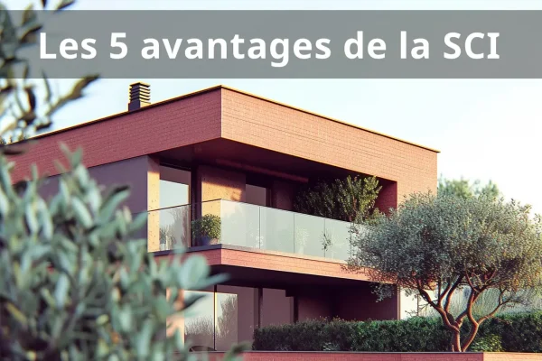 les avantages de la SCI en France